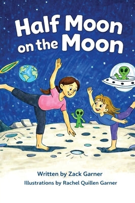 Half Moon on the Moon by Garner, Zack