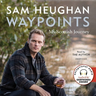 Waypoints: My Scottish Journey by Heughan, Sam