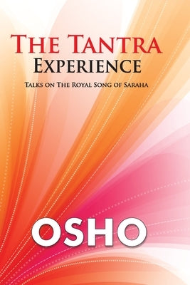 The Tantra Experience by Osho