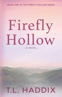 Firefly Hollow by Haddix, T. L.