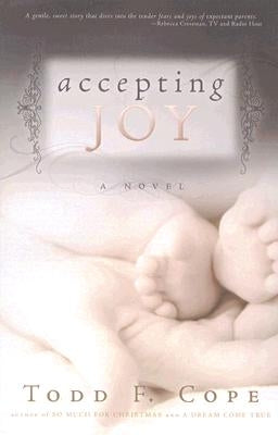 Accepting Joy by Cope, Todd