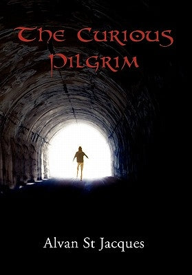 The Curious Pilgrim by Jacques, Alvan St