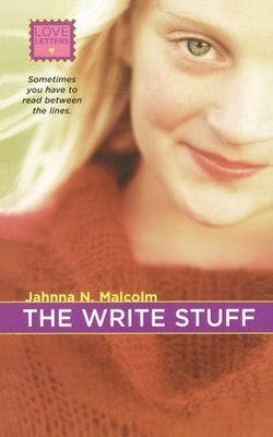The Write Stuff by Malcolm, Jahnna N.