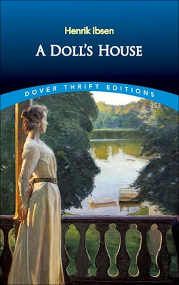 A Doll's House by Ibsen, Henrik Johan