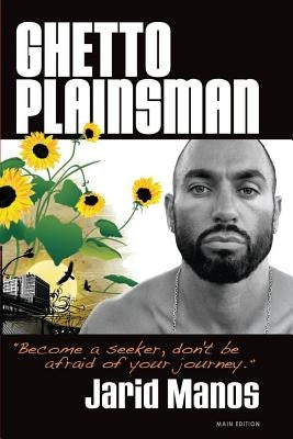 Ghetto Plainsman by Manos, Jarid