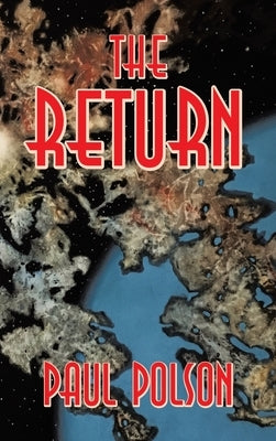 The Return by Polson, Paul