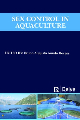 Sex Control in Aquaculture by Borges, Bruno Augusto Amato