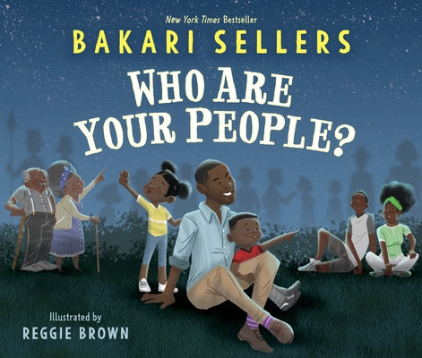 Who Are Your People? by Sellers, Bakari