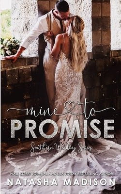 Mine to Promise by Madison, Natasha