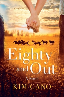 Eighty and Out by Cano, Kim