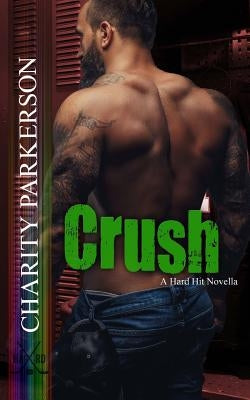 Crush by Parkerson, Charity
