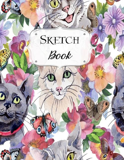 Sketch Book: Cat Sketchbook Scetchpad for Drawing or Doodling Notebook Pad for Creative Artists #9 Floral Flowers Butterfly by Doodles, Jazzy