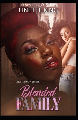 Blended Family by King, Linette