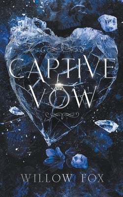 Captive Vow by Fox, Willow