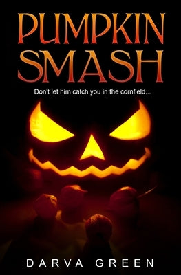 Pumpkin Smash by Green, Darva
