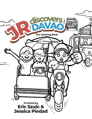 JR Discovers Davao: The Coloring Book by Szulc, Eric