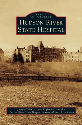 Hudson River State Hospital by Galante, Joseph