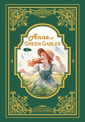 Anne of Green Gables&#8544; by L M Montgomery