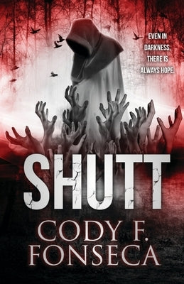Shutt: Revised Edition by Fonseca, Cody F.