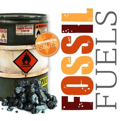 Fossil Fuels by DuFresne, Emilie