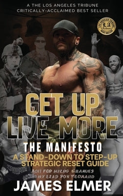 Get Up Live More by Elmer, James
