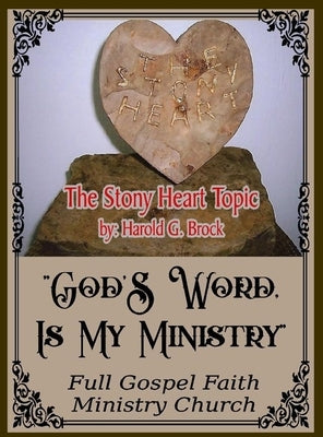 God's Word is My Ministry by Brock, Harold Glenn