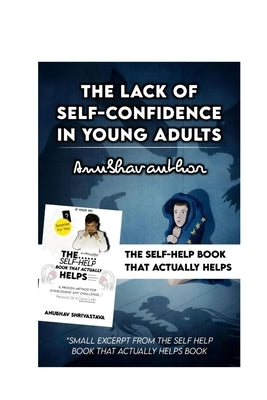 The Lack Of Self-Confidence In Young Adults by Anubhavauthor