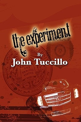 The Experiment by Tuccillo, John