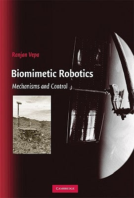 Biomemetic Robotics by Vepa, Ranjan