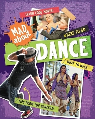 Mad About: Dance by Heneghan, Judith