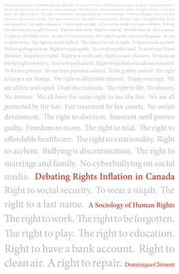 Debating Rights Inflation in Canada: A Sociology of Human Rights by Clément, Dominique