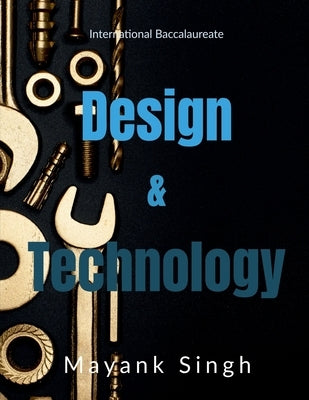Design Technology by Raj, Mayank