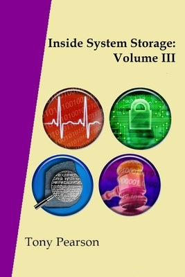 Inside System Storage: Volume III (Paperback) by Pearson, Tony