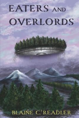 Eaters and Overlords by Readler, Blaine