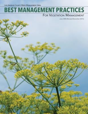 Best Management Practices for Vegetation Management by Lehman, Dean