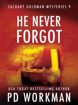 He Never Forgot by Workman, P. D.