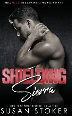 Shielding Sierra by Stoker, Susan