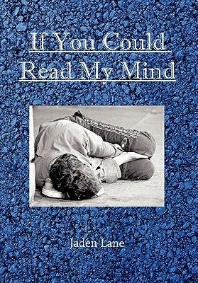 If You Could Read My Mind by Lane, Jaden