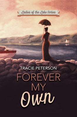 Forever My Own by Peterson, Tracie