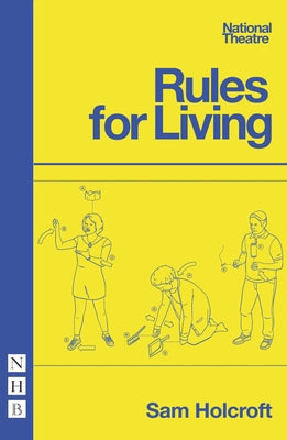 Rules for Living by Holcroft, Sam