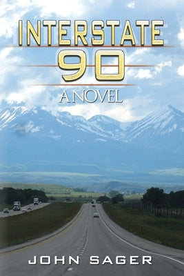 Interstate 90 by Sager, John