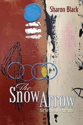 The Snow Arrow by Black, Sharon