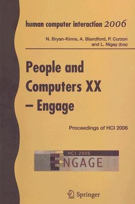 People and Computers XX - Engage: Proceedings of Hci 2006 by Bryan-Kinns, Nick