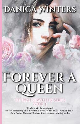 Forever a Queen by Winters, Danica