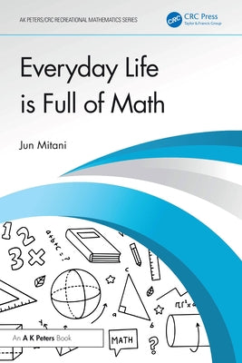 Everyday Life is Full of Math by Mitani, Jun