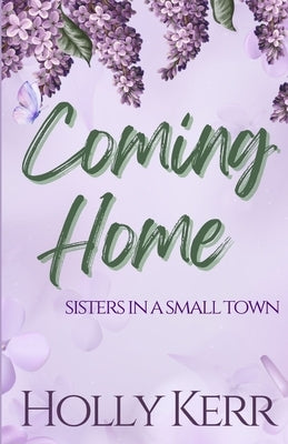 Coming Home by Kerr, Holly