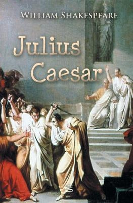 Julius Caesar by Shakespeare, William