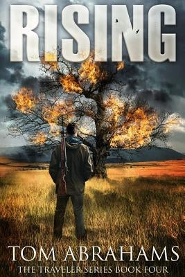 Rising: A Post Apocalyptic/Dystopian Adventure by Abrahams, Tom