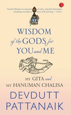 Wisdom of the Gods for You and Me (Pb) by Pattanaik, Devdutt