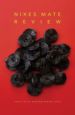 Nixes Mate  Review Issue 30/31 winter/spring 2024 by Pluto, Anne
